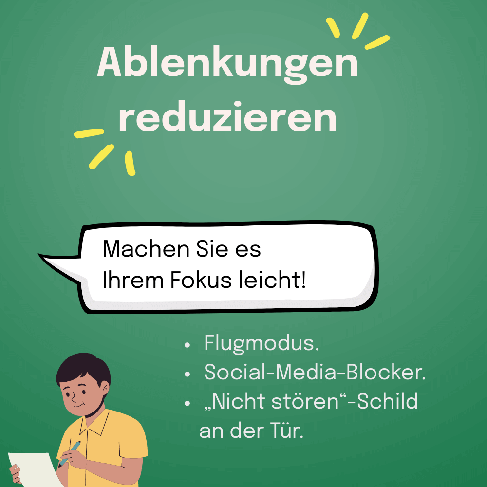 Infografik mit der Überschrift 'Ablenkungen reduzieren